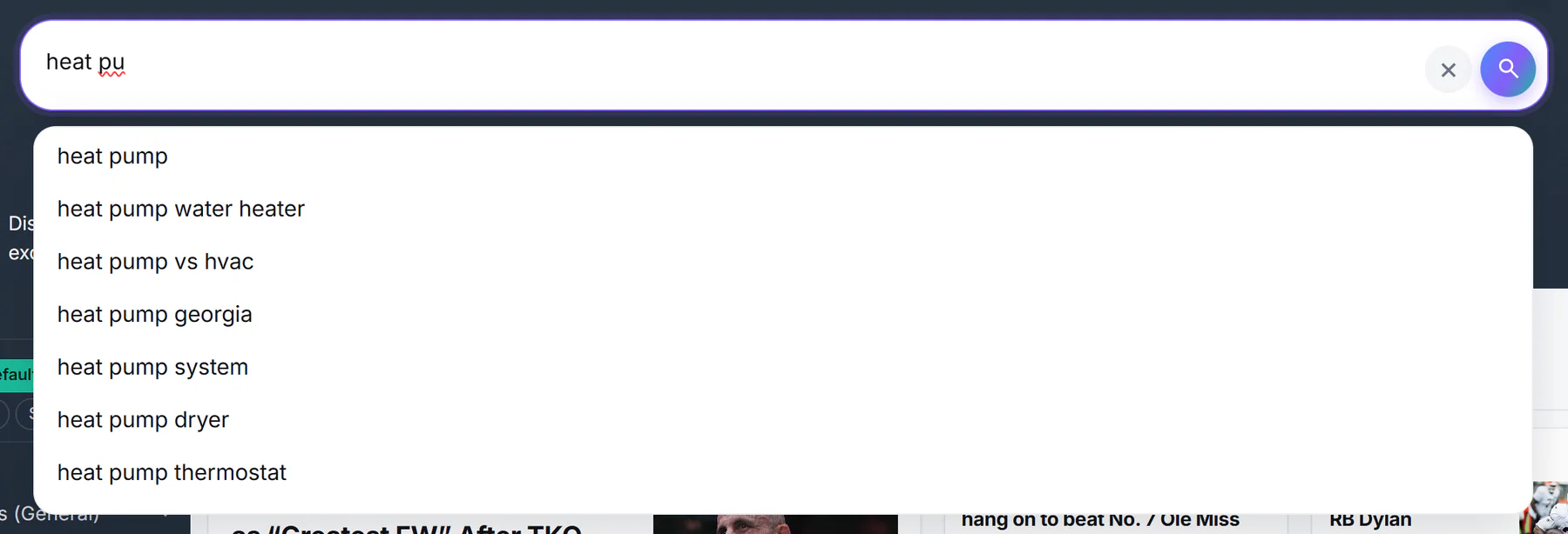 The search box with the words heat pu typed in, a clear button, and a list of suggestions below it starting with heat pump